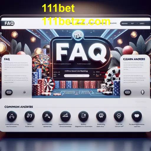 Explorando a Categoria FAQ em 111bet: Esclarecendo Suas Dúvidas
